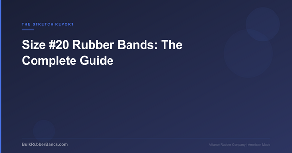 Size #20 Rubber Bands: The Complete Guide