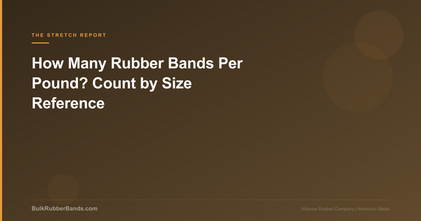 How Many Rubber Bands Per Pound? Count by Size Reference