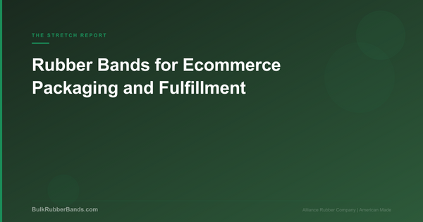 Rubber Bands for Ecommerce Packaging and Fulfillment