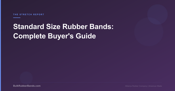 Standard Size Rubber Bands: Complete Buyer's Guide